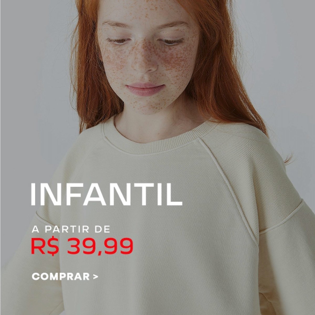 Imagem de uma criança com blusa clara, representando a categoria de roupas infantis a partir de R$ 39,99.